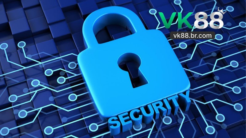 Chính Sách Bảo Mật Tại VK88 