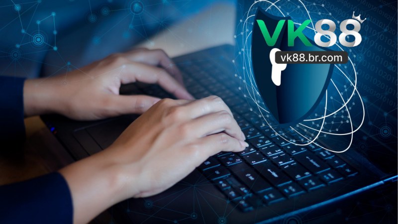 Chính Sách Bảo Mật Tại VK88 